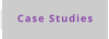 Case Studies