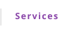 Services
